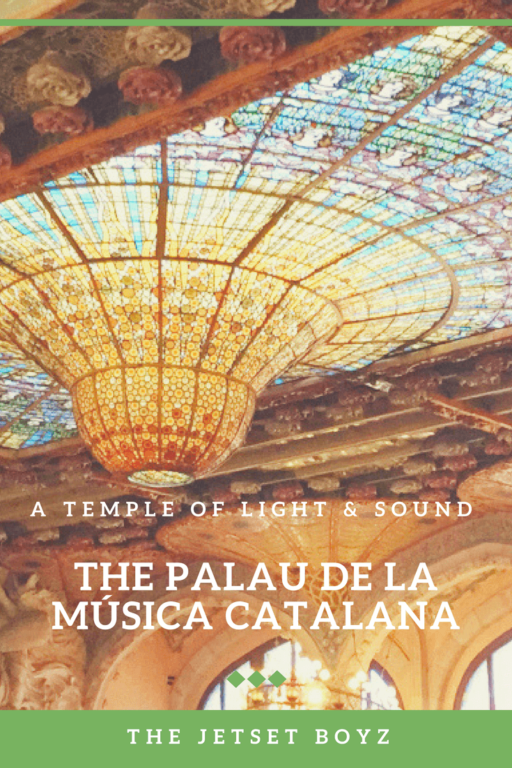 The Palau de la Música Catalana: A temple of light and sound